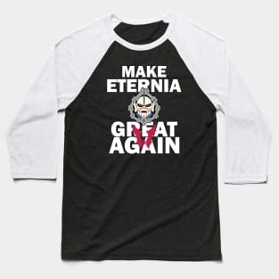 Make Etheria Great Again! v2 Baseball T-Shirt